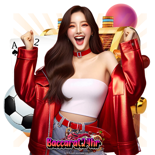baccarat24hr สมัครสมาชิก